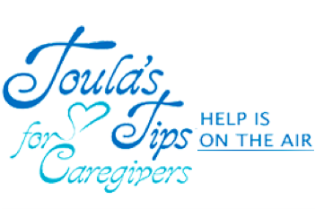 Toula Wooton Toula's Tips for Caregivers