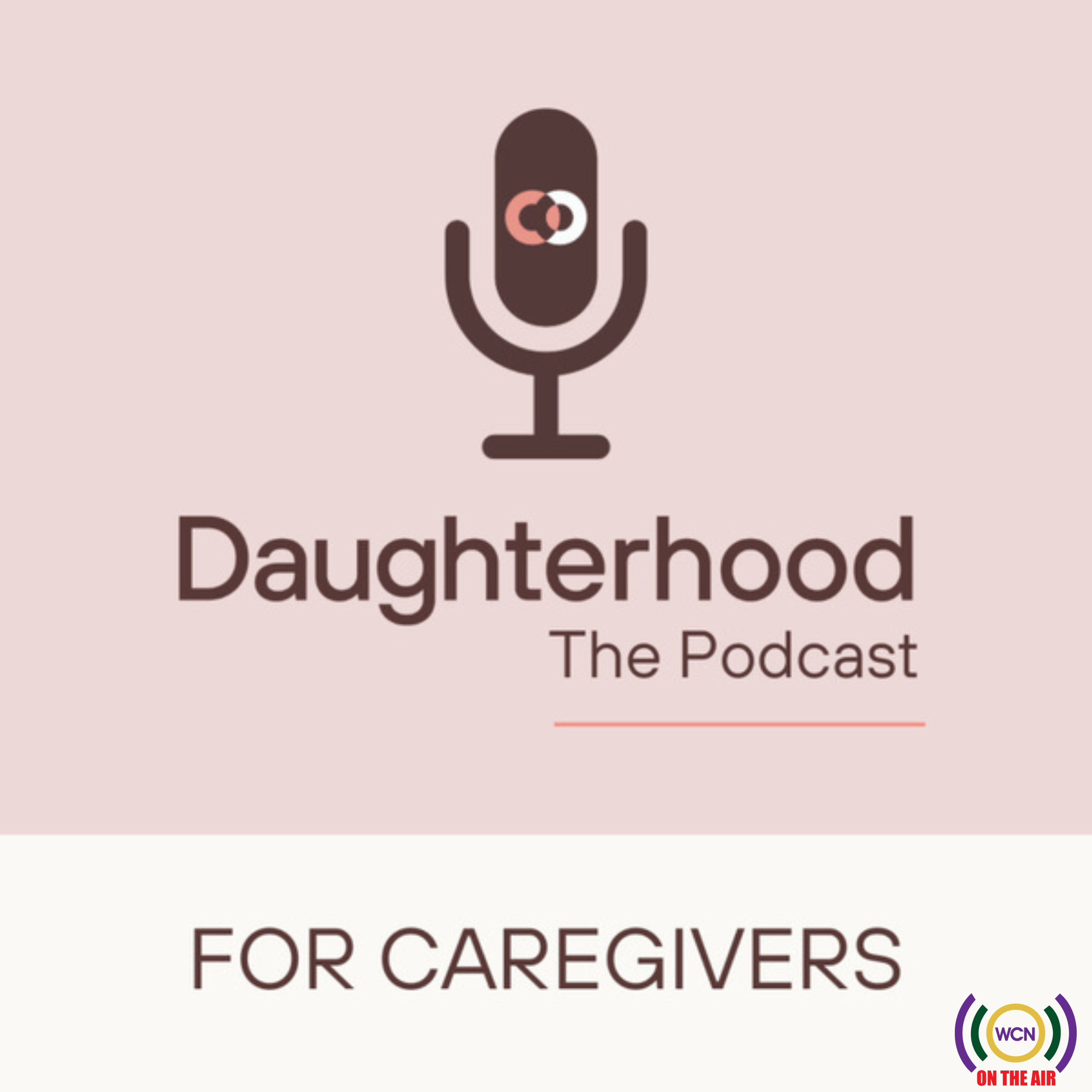 https://thewholecarenetwork.com/wp-content/uploads/2023/07/Daughterhood-the-Podcast-New.png