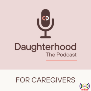 Daughterhood the Podcast New
